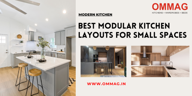 Best Modular Kitchen Layouts for Small Spaces: Get Your Dream 1, 2, and 3 BHK Kitchen from OMMAG