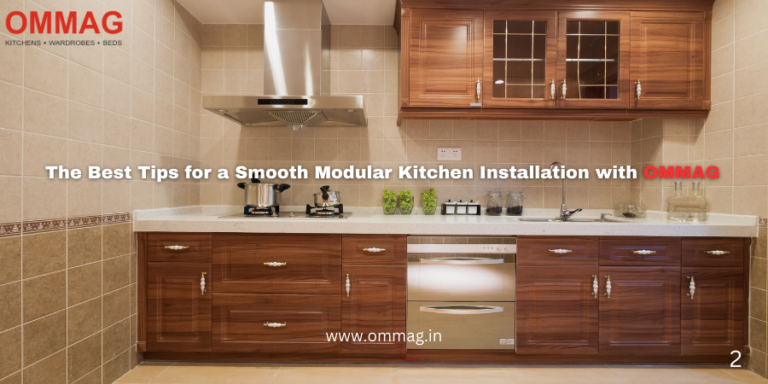 The Best Tips for a Smooth Modular Kitchen Installation with OMMAG